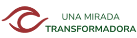 Una Mirada Transformadora